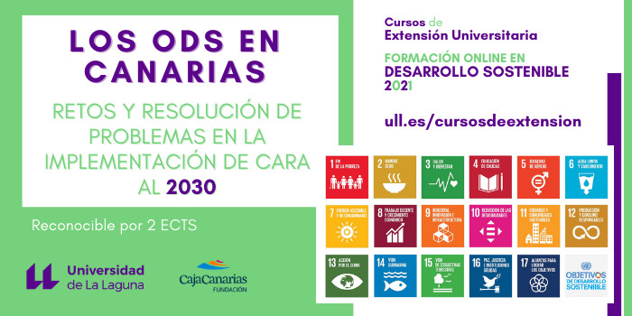 Curso de Extensión Universitaria: "Los ODS en Canarias: retos y resolución de problemas en la implementación de cara al 2030"