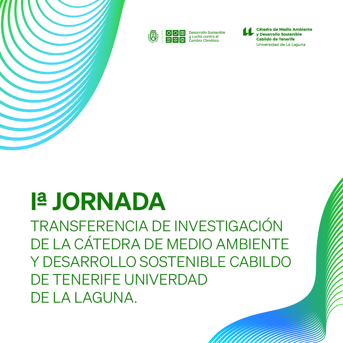 1ª Jornada Transferencia de Investigación de la Cátedra de Medio Ambiente y Desarrollo Sostenible